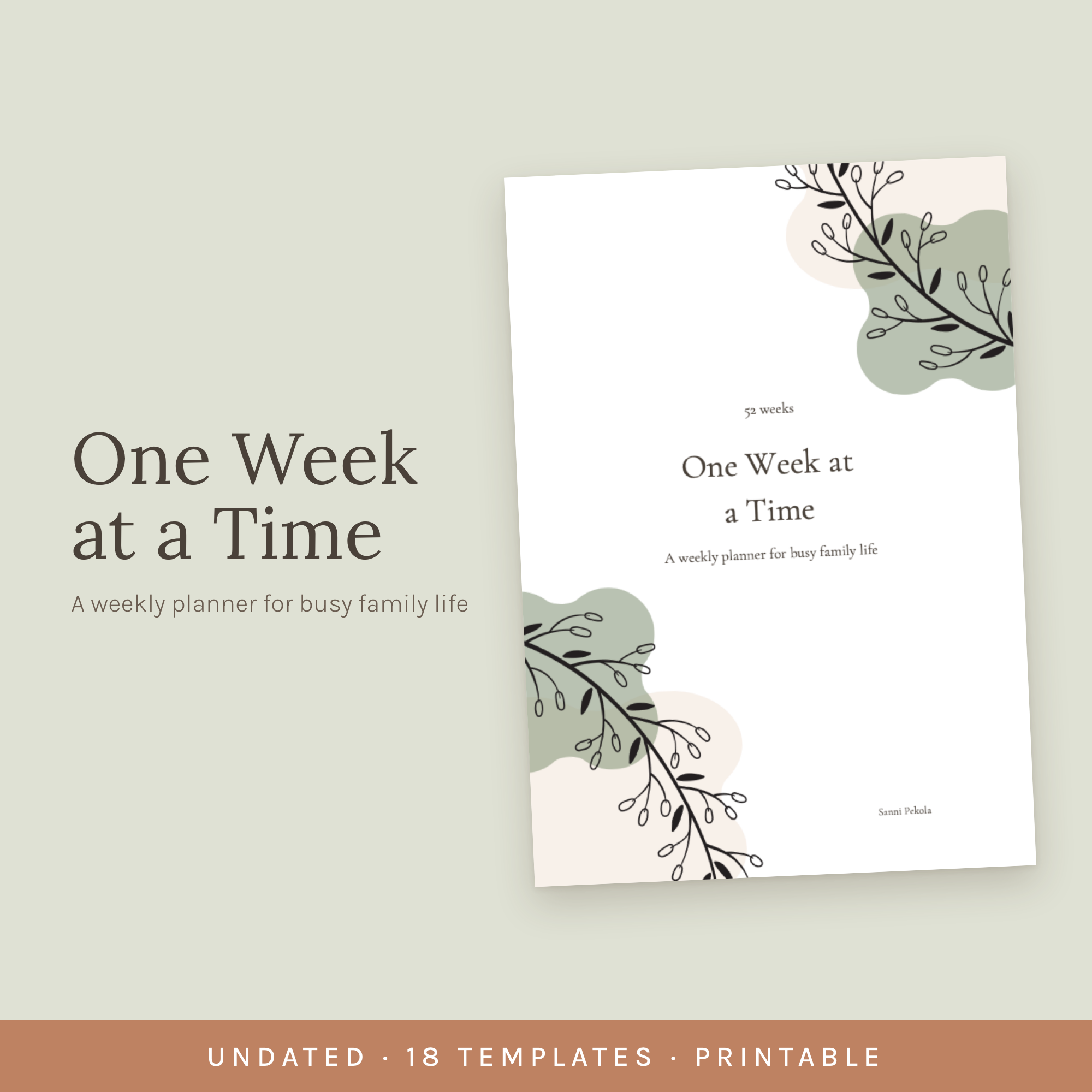 One Week at a Time